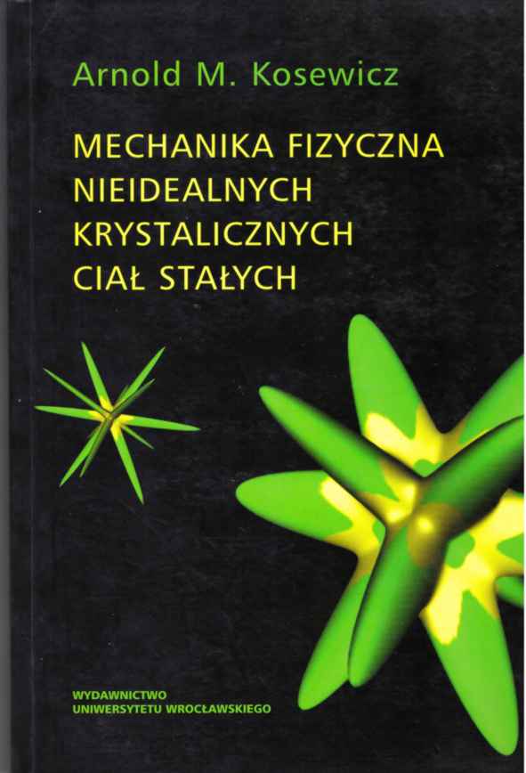 Mechanika Fizyczna Nieidealnych Krystalicznych Cial Stalych